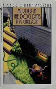 Murder in the Dog Days by P. M. Carlson