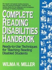 Cover of: Complete Reading Disabilities Handbook by Wilma H., Ed.D. Miller