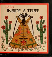 Cover of: Inside a tepee by Betsy Warren