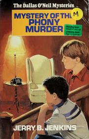 Cover of: Mystery of the phony murder | Jerry B. Jenkins