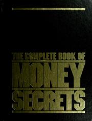 Cover of: The complete book of money secrets.