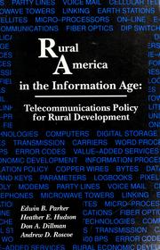 Cover of: Rural America in the information age: telecommunication policy for rural development