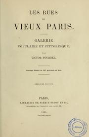 Cover of: Les rues du vieux Paris: galerie populaire et pittoresque