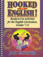 Cover of: Hooked on English!: ready-to-use activities for the English curriculum, grades 7-12