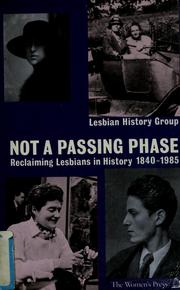 Cover of: Not a Passing Phase by Lesbian History Group