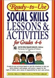 Cover of: Ready-to-Use Social Skills Lessons & Activities for Grades 4 - 6 (J-B Ed: Ready-to-Use Activities) by Ruth Weltmann Begun