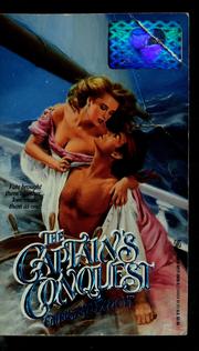 Cover of: The Captain's conquest by Christine Elliott