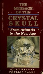 Cover of: The message of the crystal skull