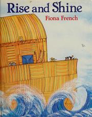 Cover of: Rise and shine! by Fiona French