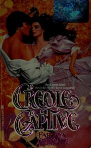 Cover of: Creole Captive by Patricia Pellicane