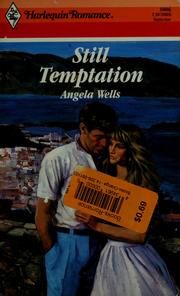 Cover of: Still Temptation by Angela Wells