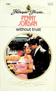 Cover of: Without Trust by Penny Jordan