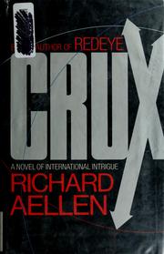 Cover of: Crux: a novel