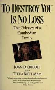 To destroy you is no loss by Joan D. Criddle