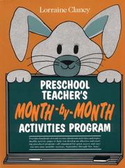Cover of: Preschool teacher's month-by-month activities program by Lorraine Clancy