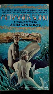 Mermaid's Song by Alida Van Gores
