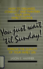 Cover of: You Just Wait 'Til Sunday by Jason E. Hammer