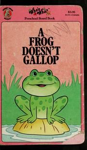 Cover of: A frog doesn't gallop (Who's who) by Joe Messerli