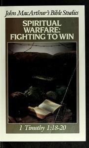 Cover of: Spiritual warfare: fighting to win