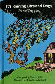 Cover of: It's raining cats and dogs: cat and dog jokes