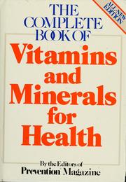 Cover of: The Complete book of vitamins and minerals for health