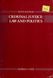 Cover of: Criminal justice: law and politics