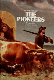 Cover of: The Pioneers by selected and condensed by the editors of Reader's digest condensed books.