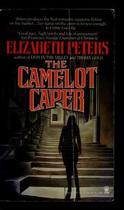 Cover of: The Camelot caper by Elizabeth Peters