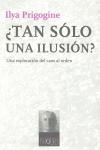 Cover of: ¿Tan sólo una ilusión? Una exploración del caos al orden