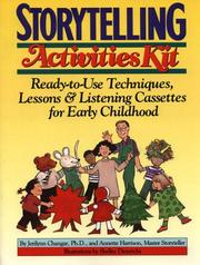 Storytelling Activities Kit by Jerilyn Changar, Annette Harrison