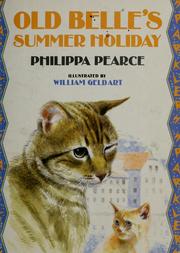 Cover of: Old Belleʼs summer holiday by Philippa Pearce