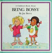 Cover of: A children's book about being bossy
