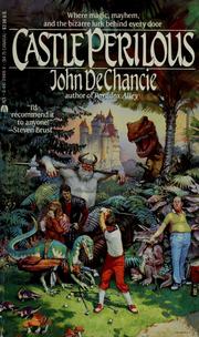 Castle Perilous by John De Chancie