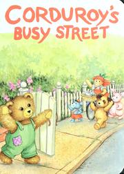 Cover of: Corduroy's busy street by Lisa McCue