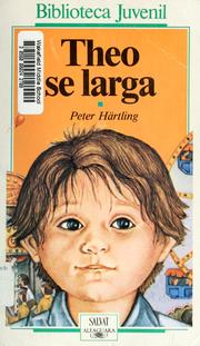 Theo se larga by Peter Härtling