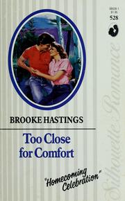 Cover of: Too Close For Comfort by Brooke Hastings, aka Deborah H. Gordon