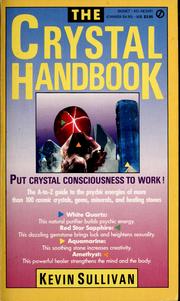 Cover of: The crystal handbook by Sullivan, Kevin.