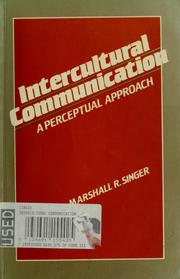 Cover of: Intercultural communication by Marshall R. Singer