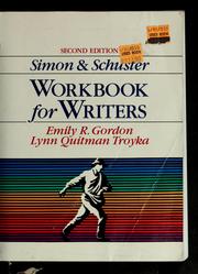 Cover of: Simon & Schuster workbook for writers by Emily R. Gordon