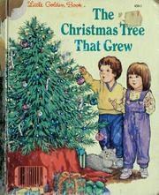 Cover of: The Christmas tree that grew by Phyllis Krasilovsky