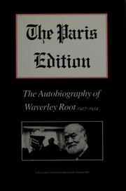 Cover of: The Paris edition: the autobiography of Waverley Root, 1927-1934