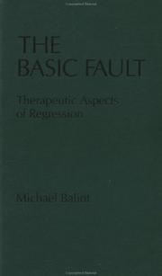 Cover of: The basic fault: therapeutic aspects of regression