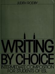 Cover of: Writing by choice: intermediate composition for students of ESL