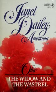 Cover of: Widow and the Wastrel by Janet Dailey