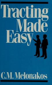 Cover of: Tracting made easy by C. M Melonakos