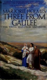 Cover of: Three from Galilee by Marjorie Holmes