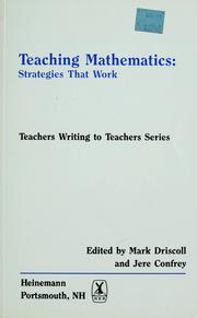 Cover of: Teaching Mathematics by Mark Driscoll, Jere Confrey