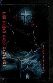 Cover of: The three days' darkness by Albert J. Hebert