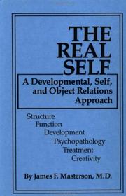 Cover of: The real self by James F. Masterson