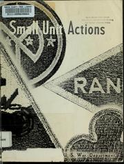 Cover of: Small unit actions by United States. War Dept. Historical Division